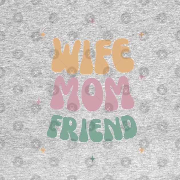 Wife Mom Mother's Day by Sashmika Prabhashwara